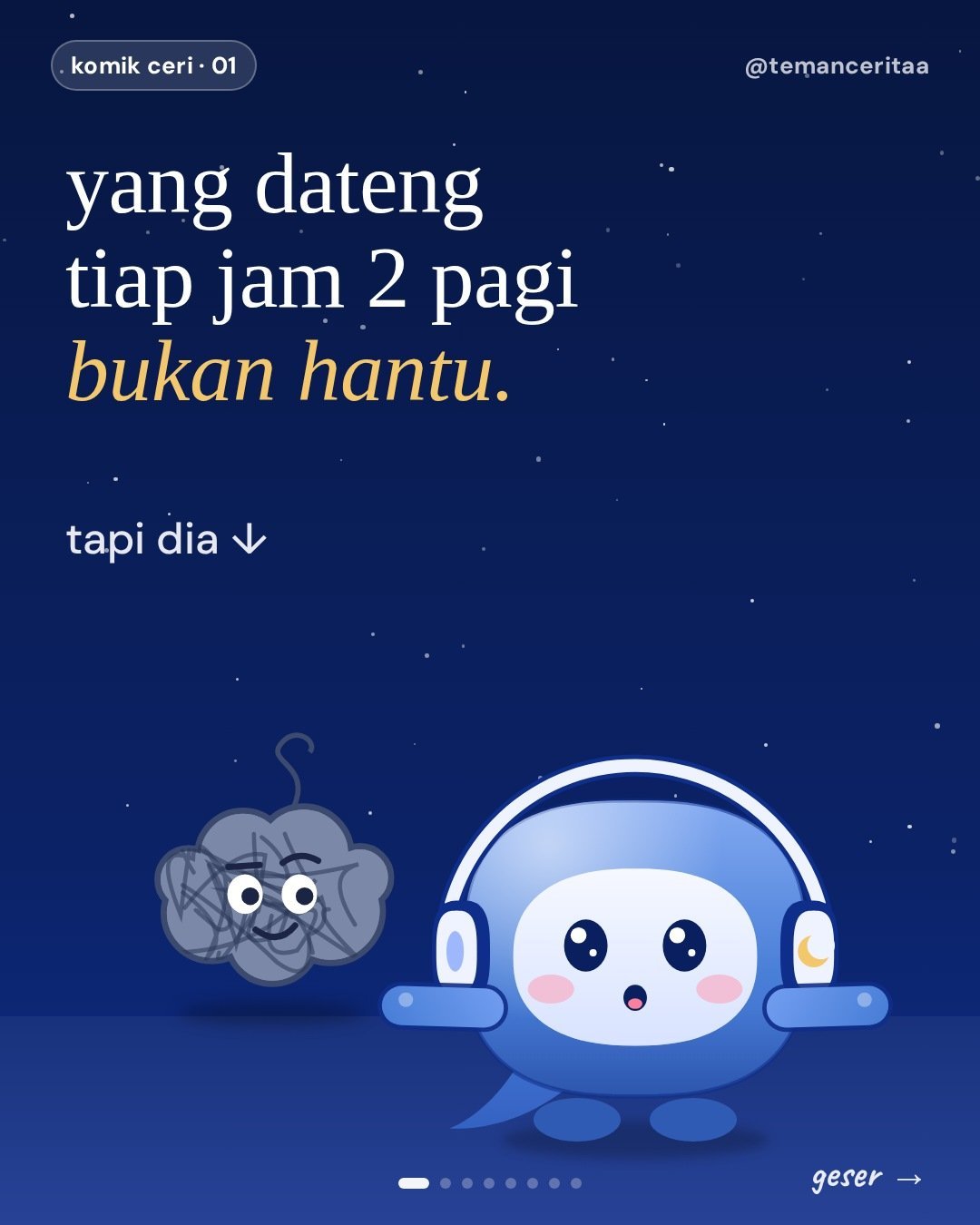 Kenalin, Si Ruwet: yang dateng tiap jam 2 pagi, panel 1: yang dateng tiap jam 2 pagi bukan hantu. / tapi dia ↓