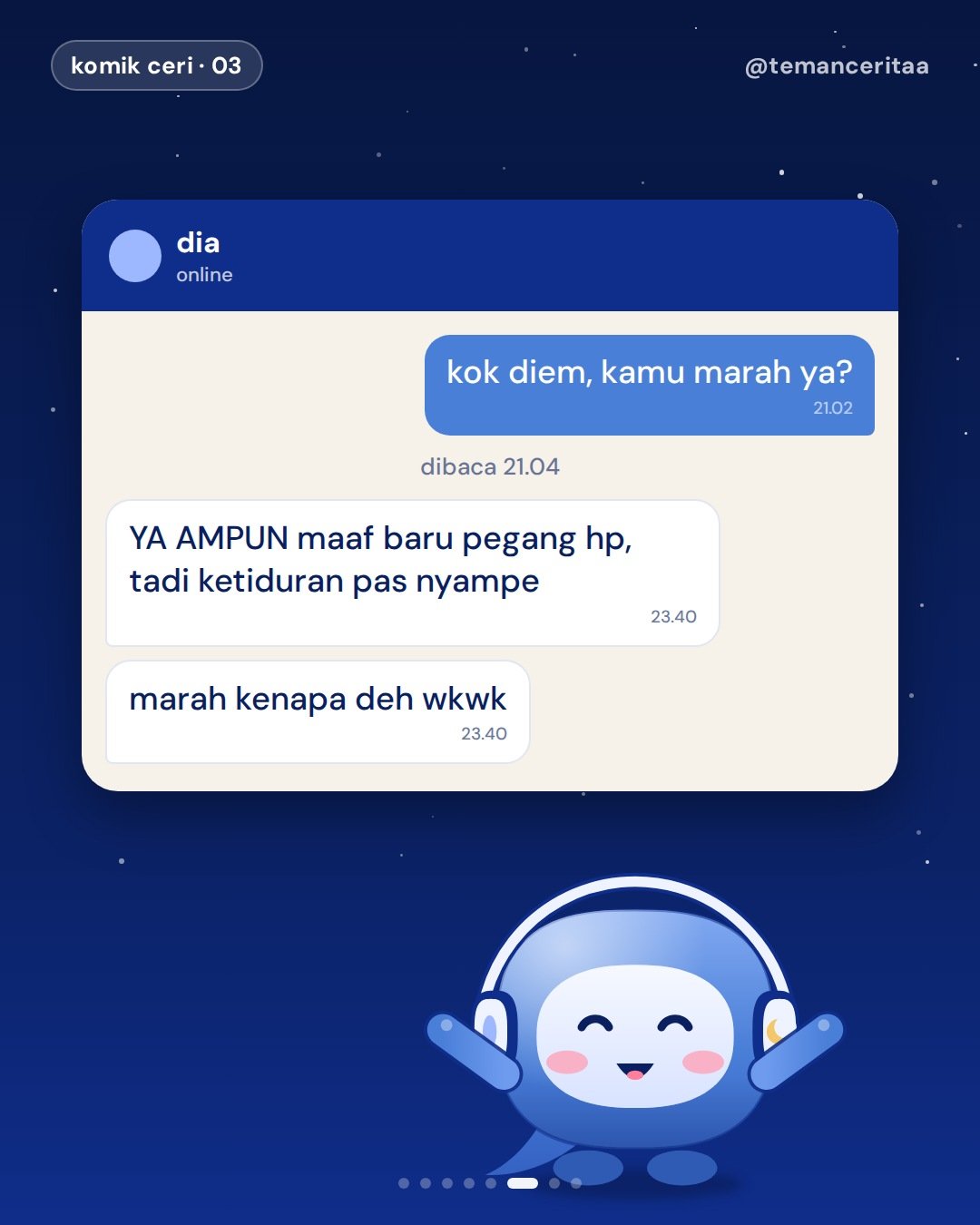 Chat cuma dibaca, Si Ruwet langsung lembur, panel 6: aku: kok diem, kamu marah ya? / dia: YA AMPUN maaf baru pegang hp, tadi ketiduran pas nyampe / dia: marah kenapa deh wkwk