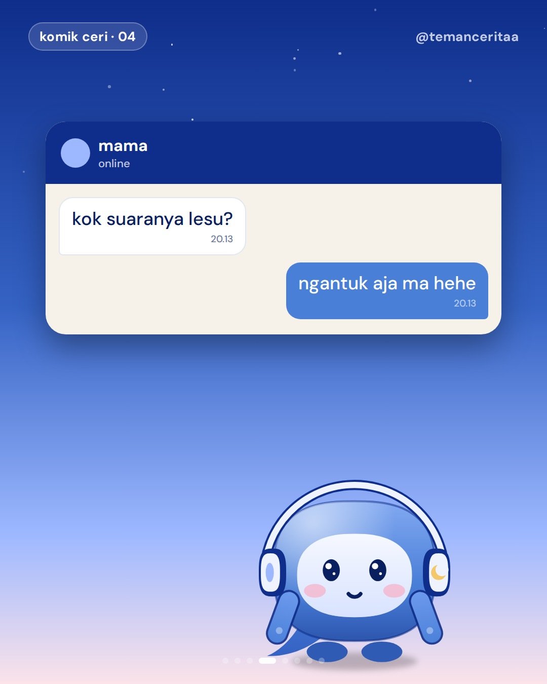 Anak rantau tiap ditelpon mama, panel 4: mama: kok suaranya lesu? / aku: ngantuk aja ma hehe
