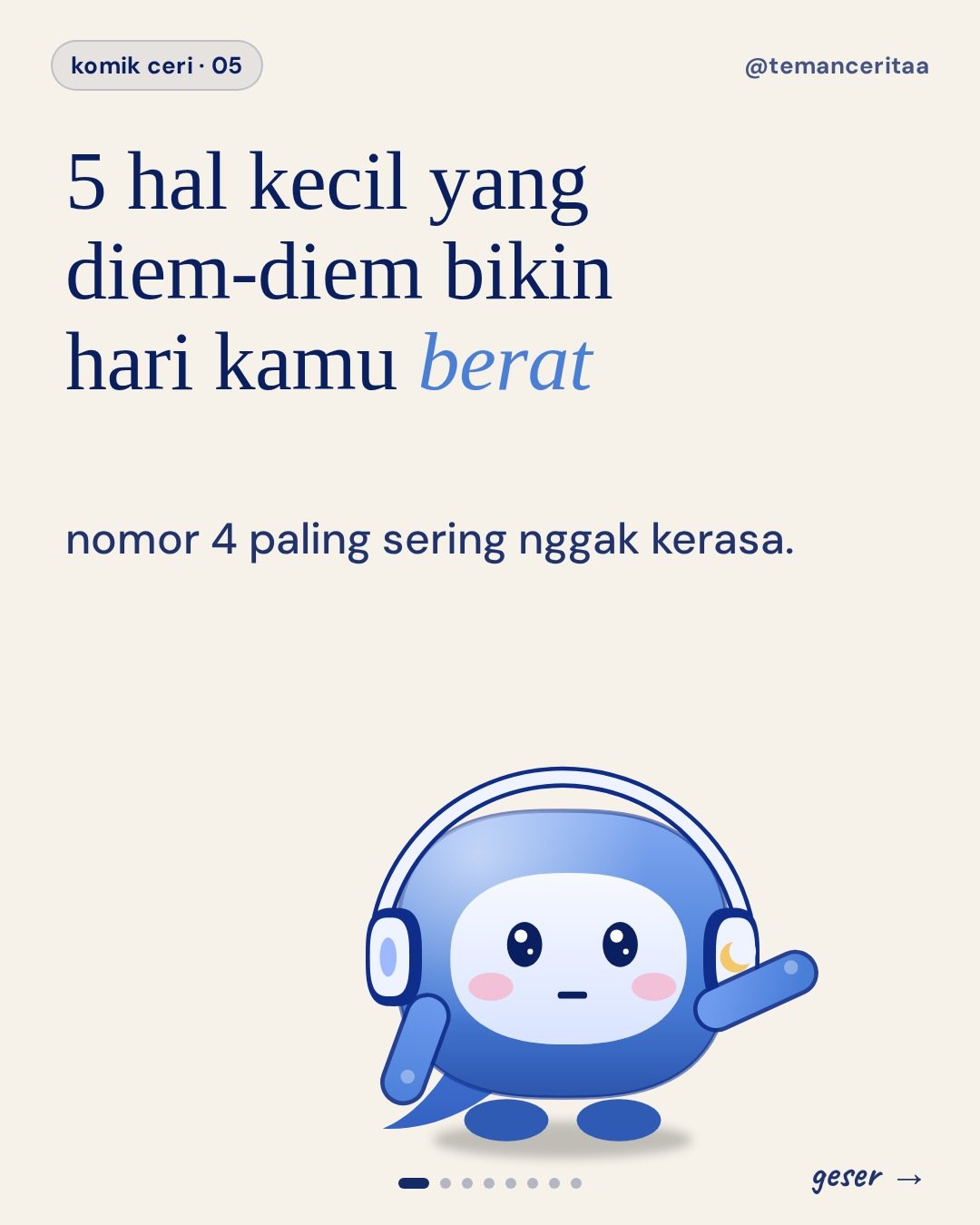 5 hal kecil yang diem-diem bikin hari berat, panel 1: 5 hal kecil yang diem-diem bikin hari kamu berat / nomor 4 paling sering nggak kerasa.
