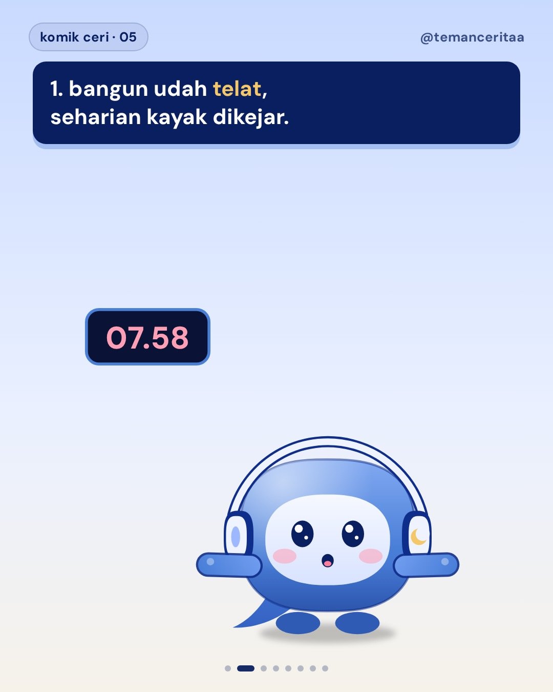 5 hal kecil yang diem-diem bikin hari berat, panel 2: 1. bangun udah telat, seharian kayak dikejar.