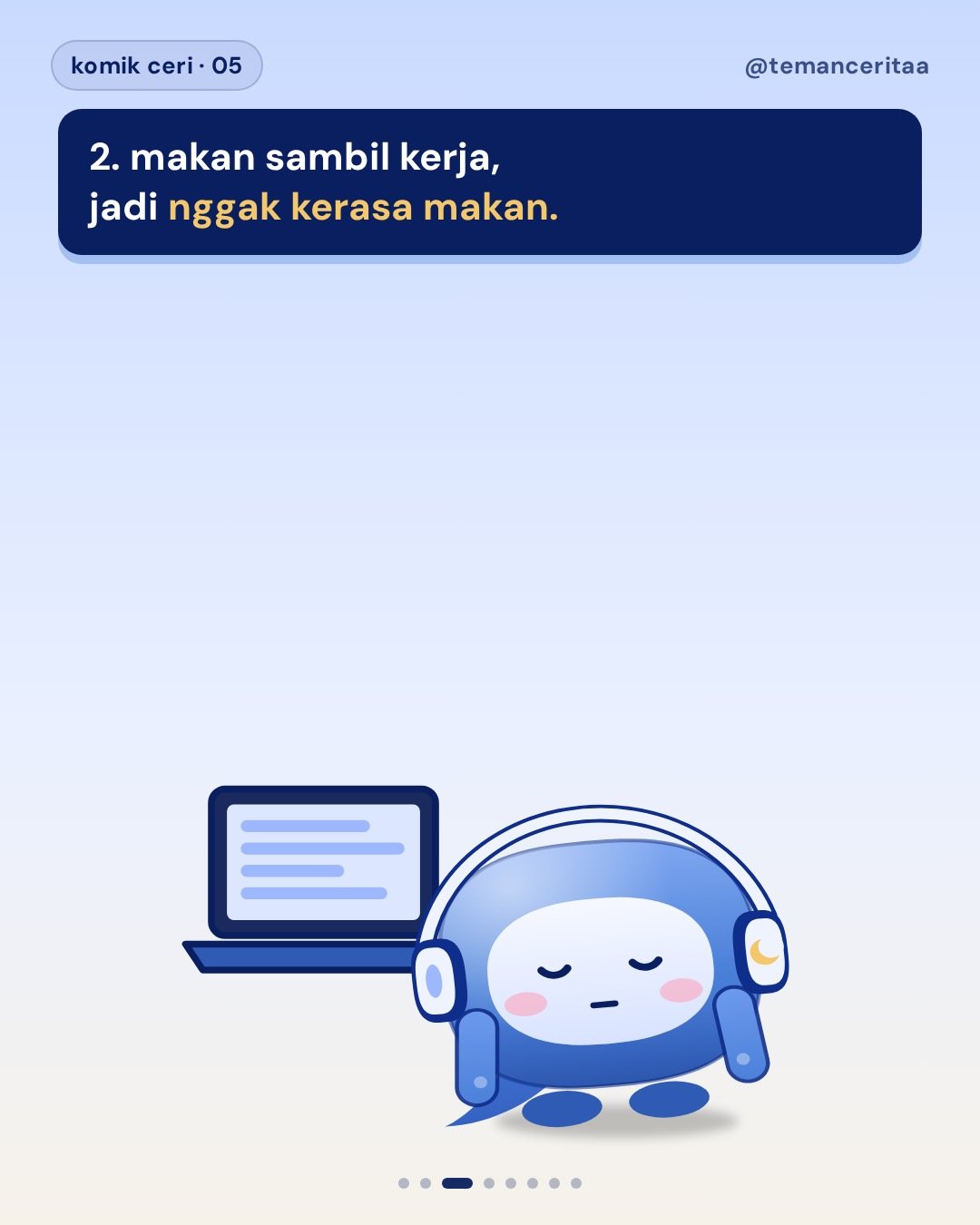 5 hal kecil yang diem-diem bikin hari berat, panel 3: 2. makan sambil kerja, jadi nggak kerasa makan.