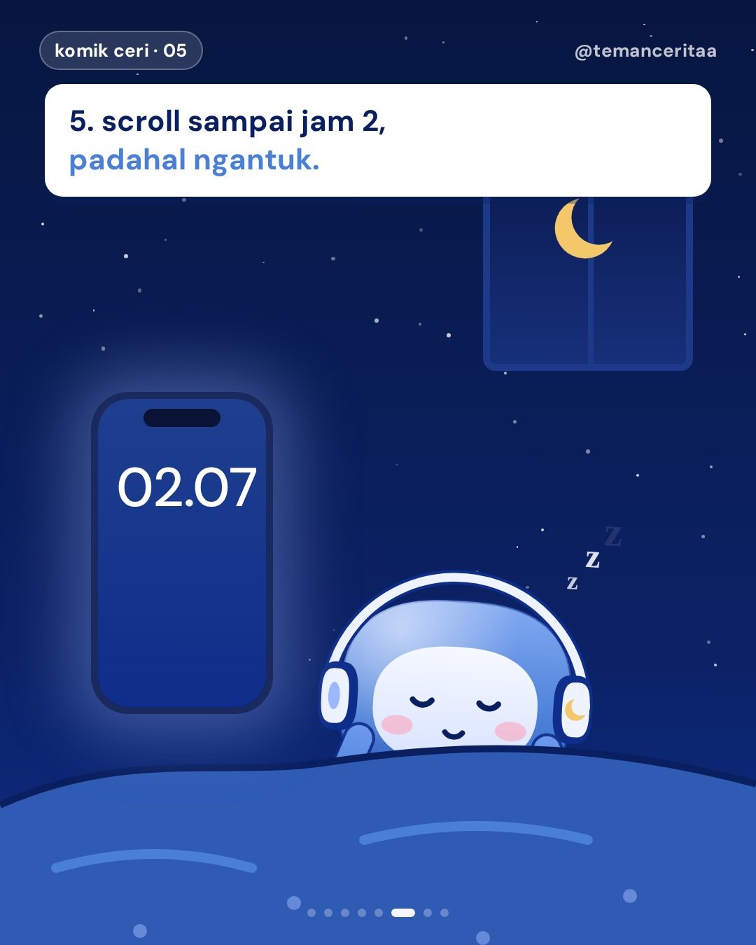 5 hal kecil yang diem-diem bikin hari berat, panel 6: 5. scroll sampai jam 2, padahal ngantuk.