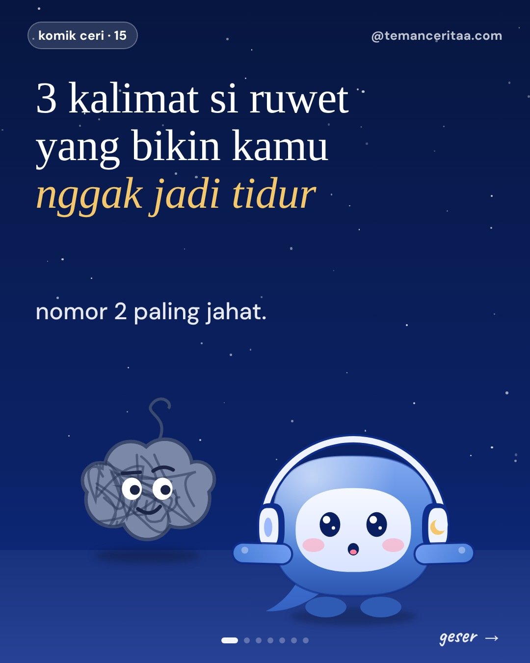 3 jurus andalan si ruwet jam 2 pagi, panel 1: 3 kalimat si ruwet yang bikin kamu nggak jadi tidur nomor 2 paling jahat.