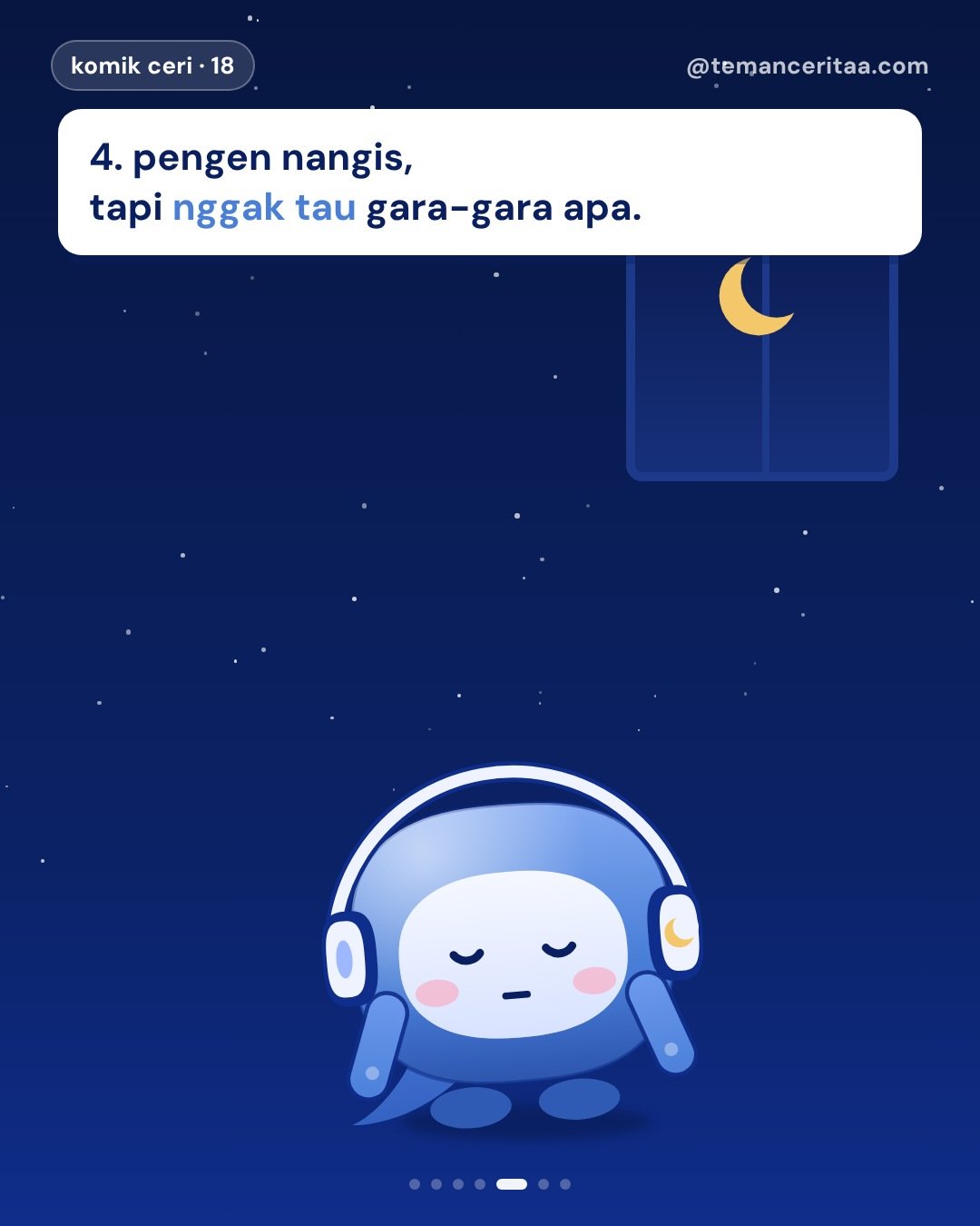 Kamu bukan ngantuk. Kamu penuh., panel 5: 4. pengen nangis, tapi nggak tau gara-gara apa.